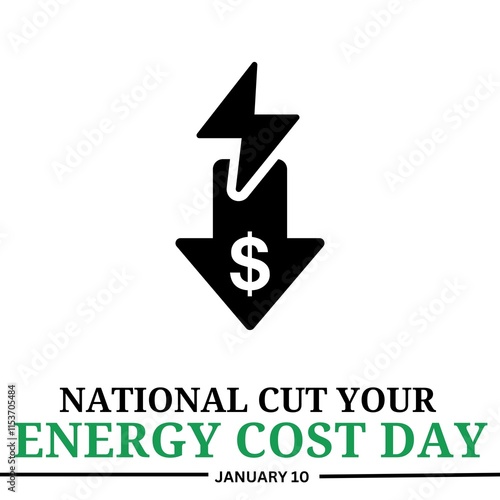 National Cut Your Energy Costs Day. January 10. Holiday concept. 