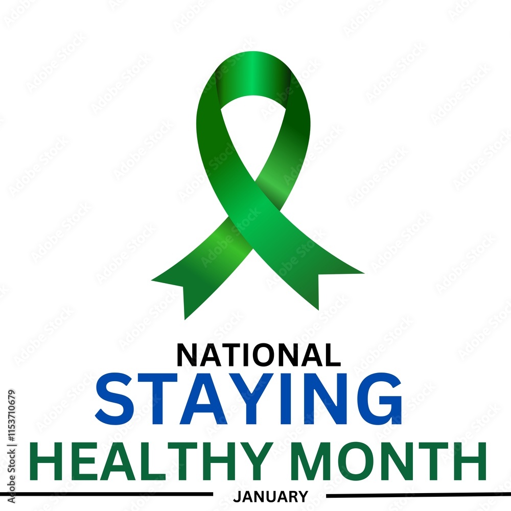 national staying healthy month 