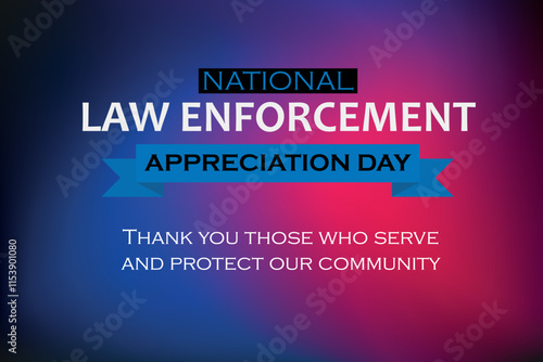 Law enforcement appreciation day is observed every year on January 9. Inscription on a red and blue background. EPS10 vector.