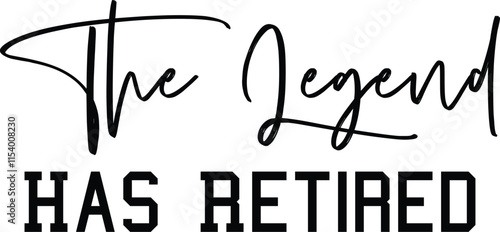 The Legend Has Retired