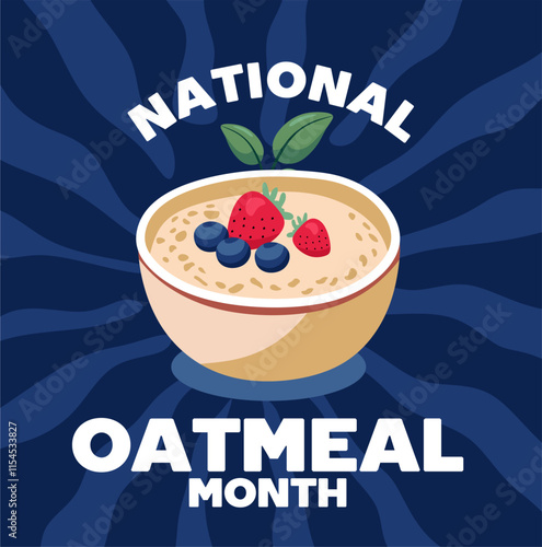 Happy National Oatmeal Month with a delicious bowl of oatmeal