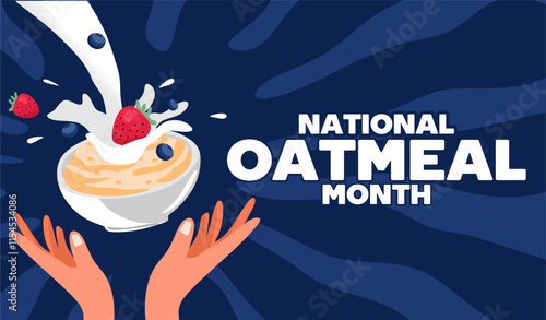 Happy National Oatmeal Month with a delicious bowl of oatmeal