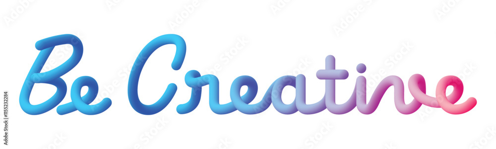 Blue Violet Red Be Creative typography, with 3D color gradations like balloons. And handwriting style. Simple Quotes Motivation Blue Violet Red Be Creative typography, with 3D color gradations like balloons. And handwriting style. Simple Quotes Motivation