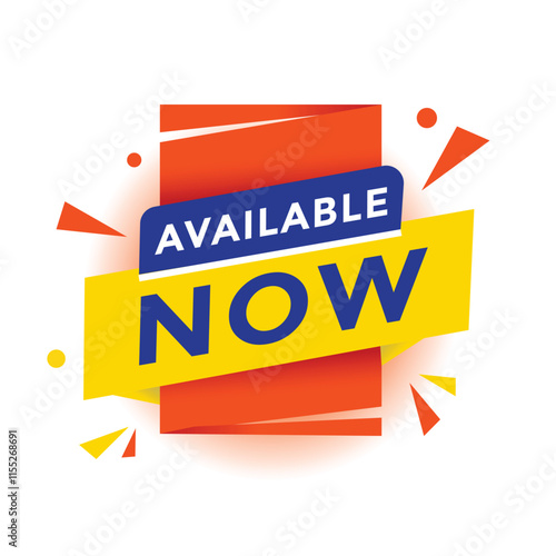 Available now banner label or tag. Advertising discounts sign vector illustration.