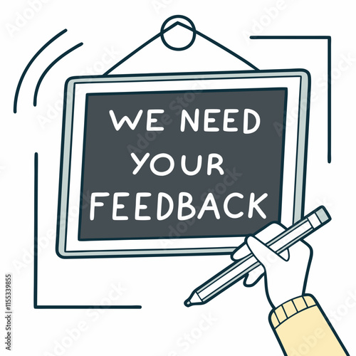 we need your feedback