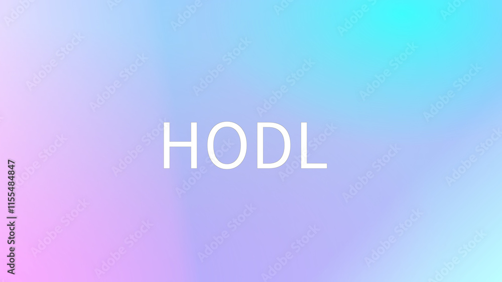 HODL のグラデーション背景イラスト HODL のグラデーション背景イラスト