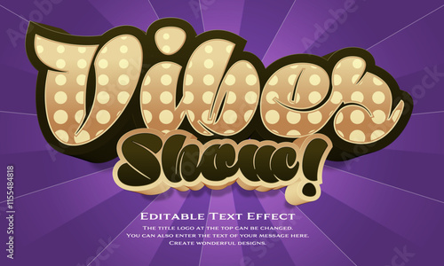 ”Vibes Show!” Editable title logo text style effect.3D and comical style with a deep purple radial pattern background, beige polka dot pattern, and dark brown edges. sans serif typeface
