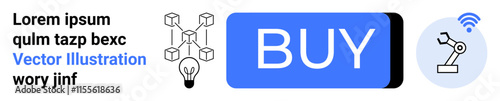 Blue BUY button next to connected cube nodes lightbulb icon and robotic arm icon with wireless signal. Ideal for online shopping, technology, robotics, internet of things, e-commerce, automation