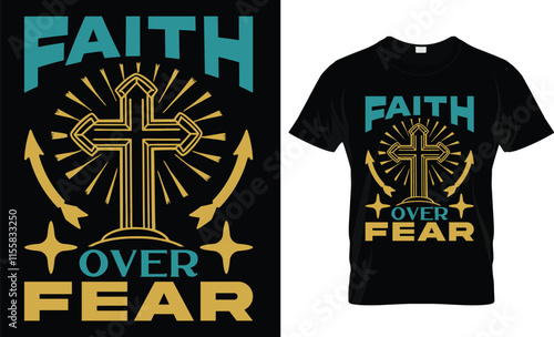 Faith over fear t-shirt design