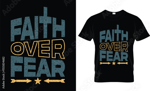 Faith over fear t-shirt design