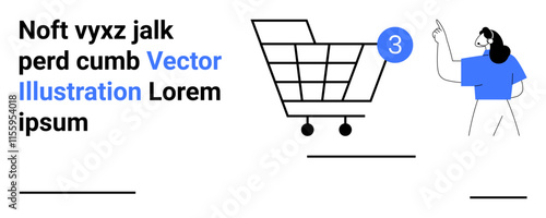 Shopping cart with the number 3, a customer pointing next to it, text block, and two horizontal lines. Ideal for e-commerce, retail, online shopping, digital marketing, customer interface, UIUX, web