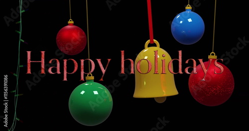 Image of happy holidays text with colorful baubles hanging on black background photo