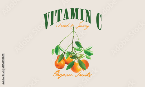 Vitamin C Fresh and juicy orange fruit print design, women's graphic tee artwork for food fashion mood, college varsity text slogan fruit print graphics.
