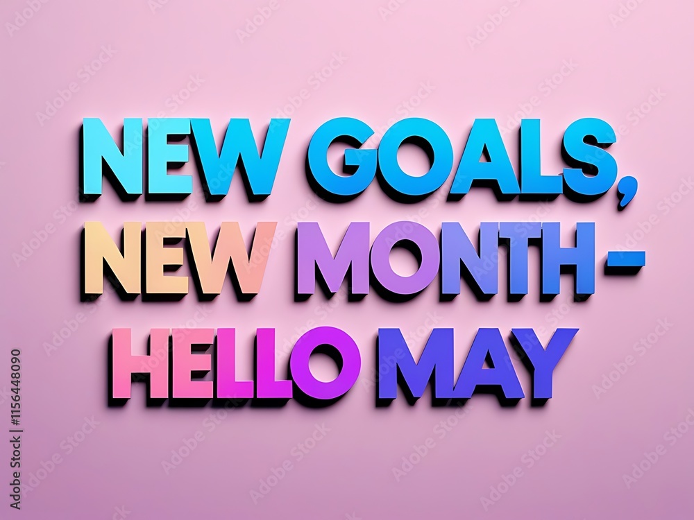 Obraz premium New Goals New Month Hello May