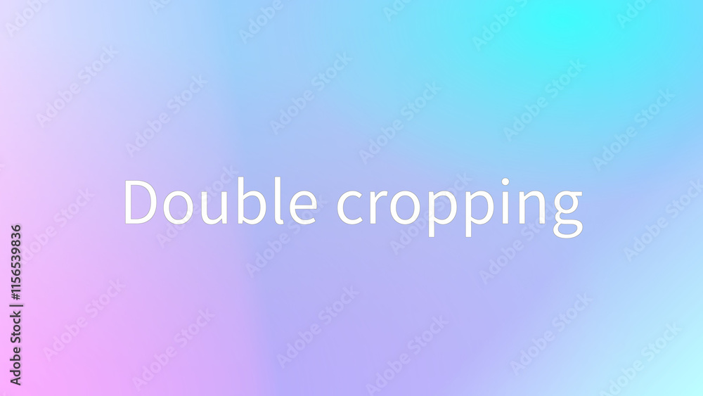 Double cropping のグラデーション背景イラスト Double cropping のグラデーション背景イラスト