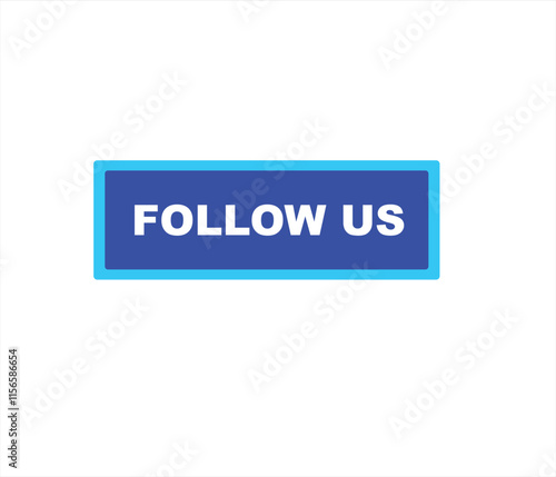 Follow us vector banner on white background Isolated icon for following  social media
sign Button on white background.square speech bubble.
