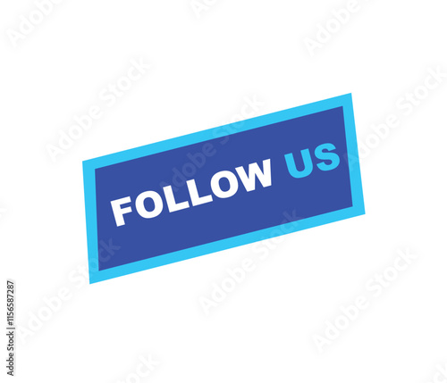 Follow us vector banner on white background Isolated icon for following social media sign Button on white background. square speech bubble.