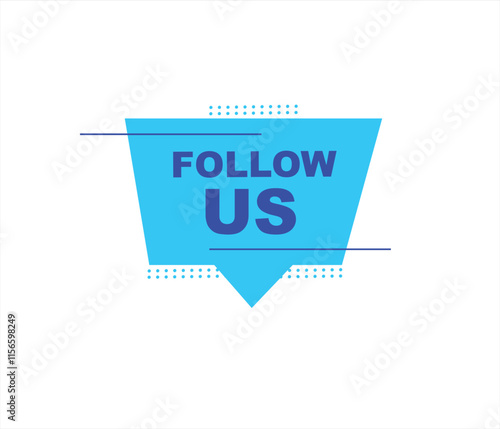 Follow us vector banner on white background Isolated icon for following  social media
sign Button on white background.square speech bubble.

