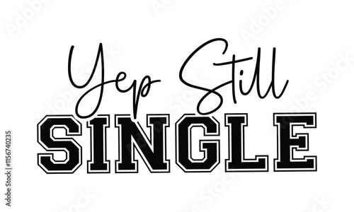 Yep still single typography illustration isolated on a transparent background