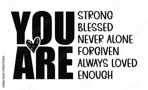 You are inspiration quote vector, Inspiration sign, Vector Bible verse, Christian sign vector design, Motivation saying
