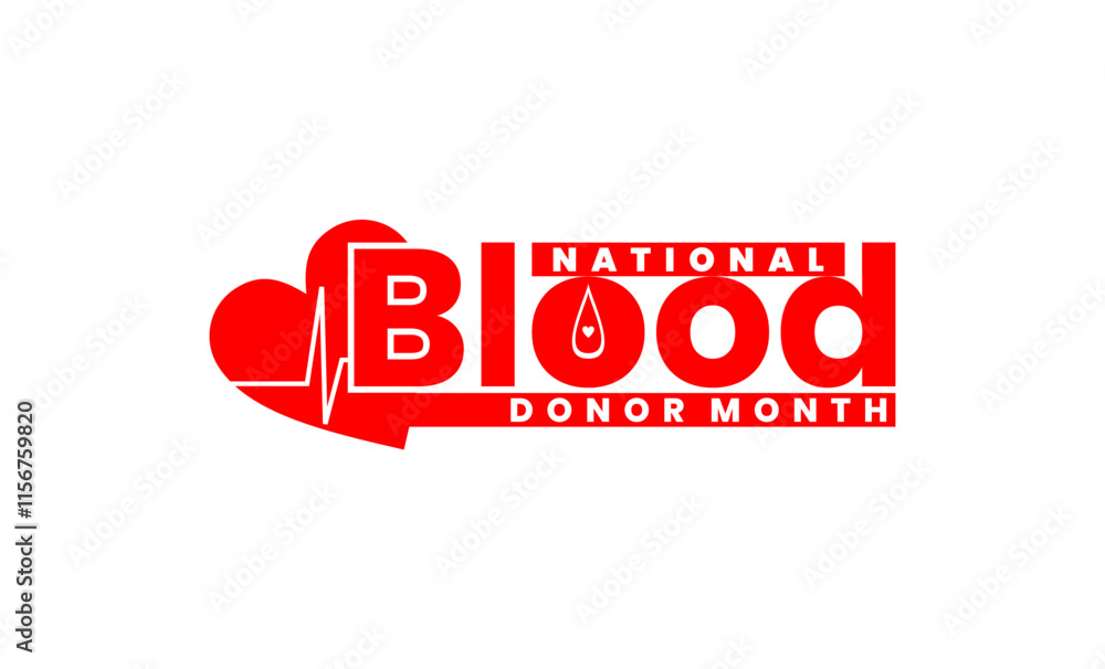 National Blood Donor Month Holiday Concept National Blood Donor Month Holiday Concept