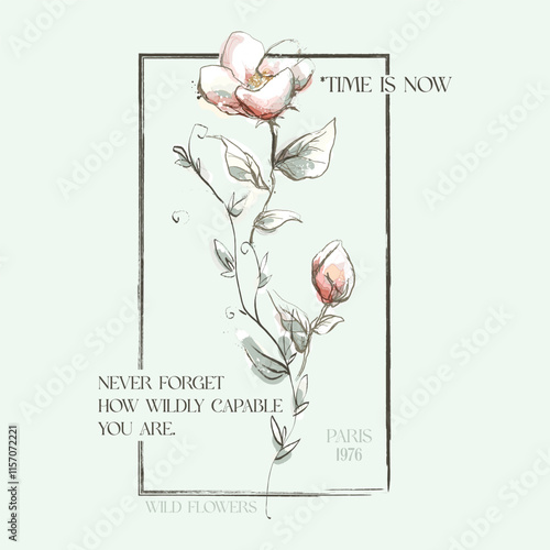 Inspirational slogan varsity typography print with flowers and frame - Graphic floral beauty text vector pattern for girl tee - T-shirt.