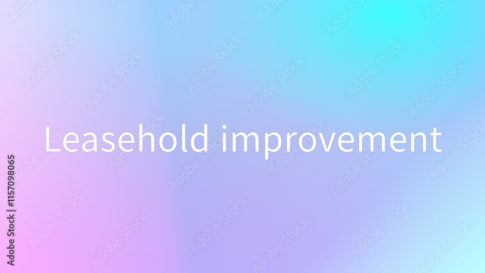 Leasehold improvement のグラデーション背景イラスト Leasehold improvement のグラデーション背景イラスト