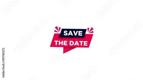 Save the date. save the date speech bubble. Motion poster from green screen