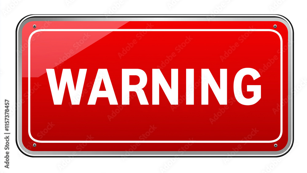 Illustration of a vibrant red warning signboard with the word Illustration of a vibrant red warning signboard with the word