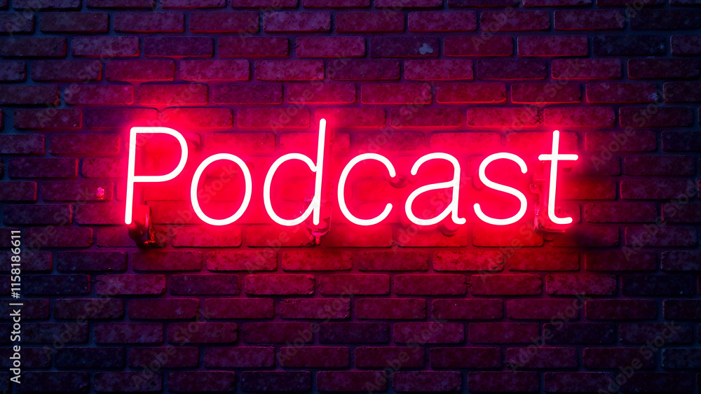 Obraz premium PODCAST neon sign illuminating brick wall, glowing text banner for night show, radio style illuminated logo, music broadcast symbol in neon lights