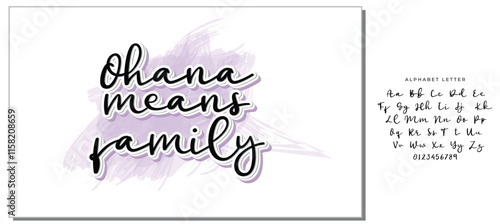 ohana means family black letter quote