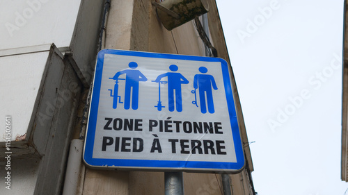 zone pietonne pied a terre french text sign means pedestrian zone area cyclist please dismount and walk foot on the ground road sign