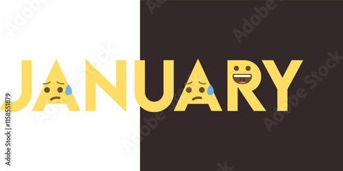 A black and white image of a smiling face and a frowning face with the word "January" written in yellow letters