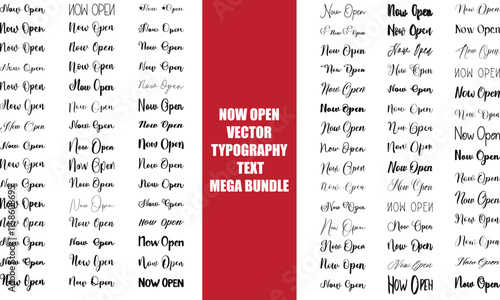 Mega Bundle Of Now Open Phrase In Stylish Typography Text