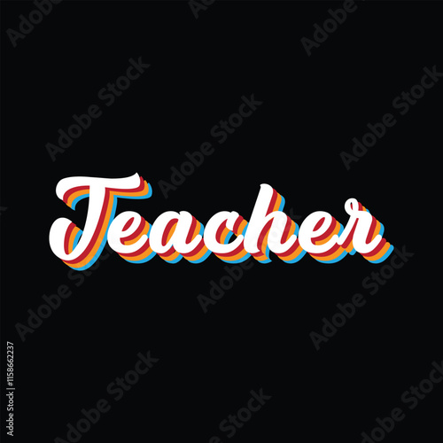 Teacher typography vector t-shirt design