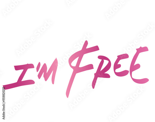 i'm free