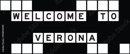 Alphabet letter in word welcome to verona on crossword puzzle background