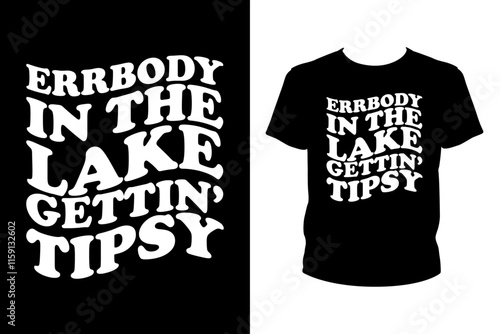 Errbody in the lake getting tipsy - Art files for Cricut and Silhouette. You can edit them with Adobe Illustrator.