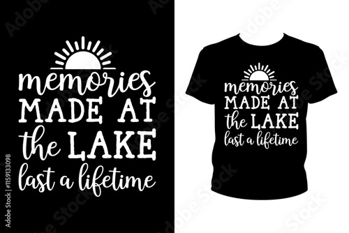 Memories made at the lake last a lifetime - Art files for Cricut and Silhouette. You can edit them with Adobe Illustrator.