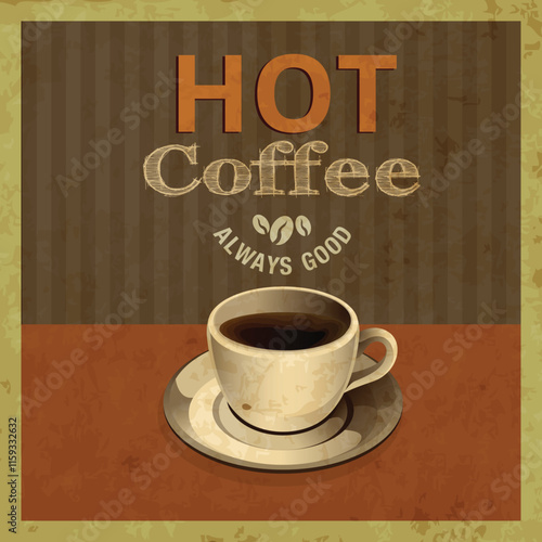 Coffee advertisement grunge retro design 3d cup decor