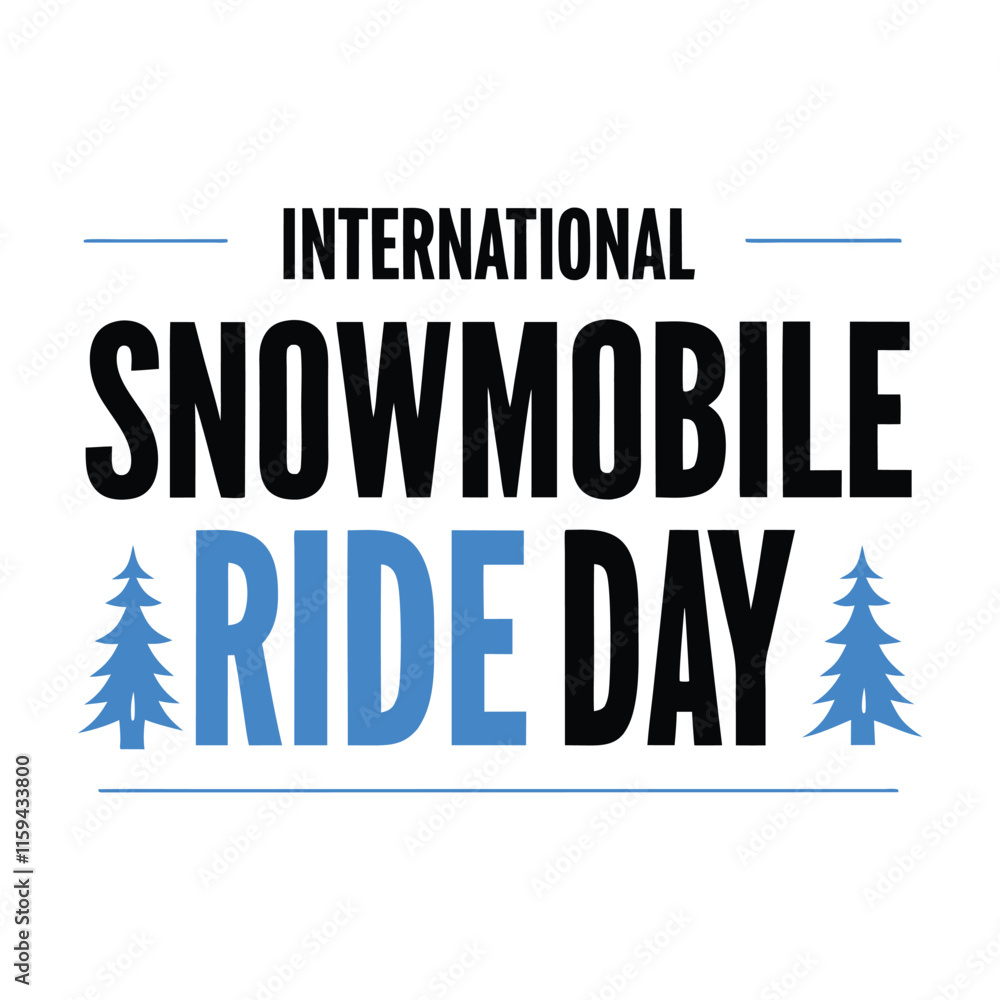 Obraz premium International snowmobile ride day Background Template design for Poster or Banner