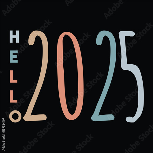 HELLO 2025  Happy New Year T-Shirt Design