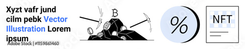 Pickaxes mining digital currency, percentage symbol, and NFT document. Ideal for cryptocurrency, blockchain technology, NFTs, financial markets, online trading, investments, fintech. Landing page