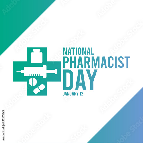 National pharmacist day design. January 12. Gradient background. Green and blue. Syringe, pills, medical bottles. Poster, banner, card, background.