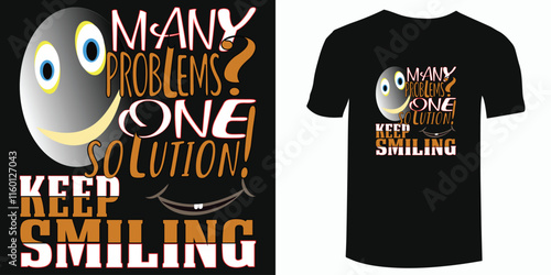 KEEP SMILING" Motivational typography tee shirt.