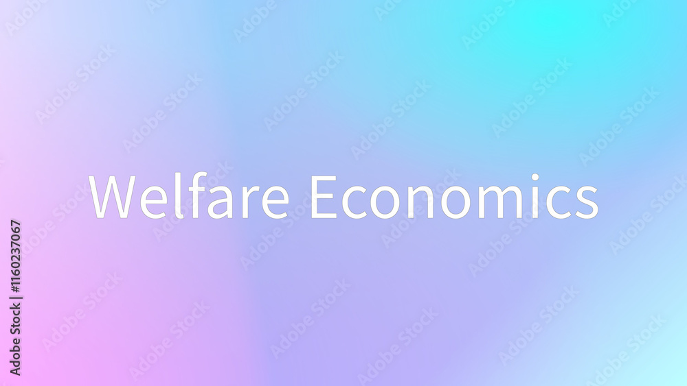 Welfare Economics のグラデーション背景イラスト Welfare Economics のグラデーション背景イラスト