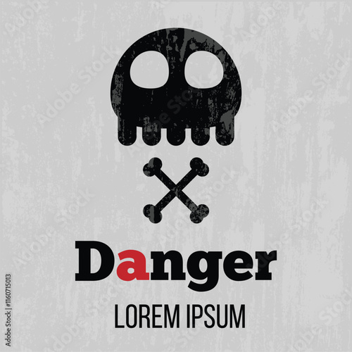 Danger Sign with Skull and Bones with Grunge Texture. Limited access dangerous areas with life threatening conditions vector art