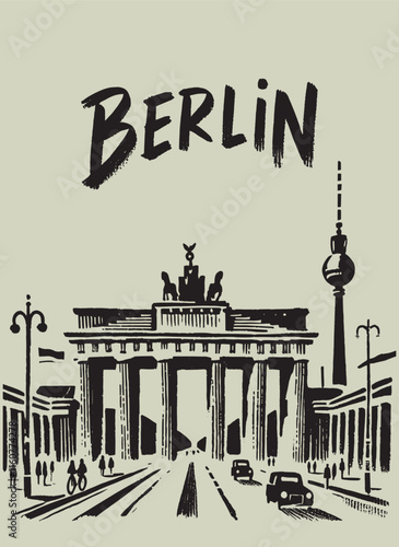 Berlin poster. Minimalistic brush style illustration of Brandenburg Gate in black and white