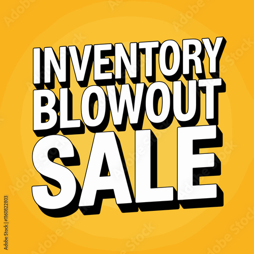 Inventory Blowout Sale Graphic in Bold Design