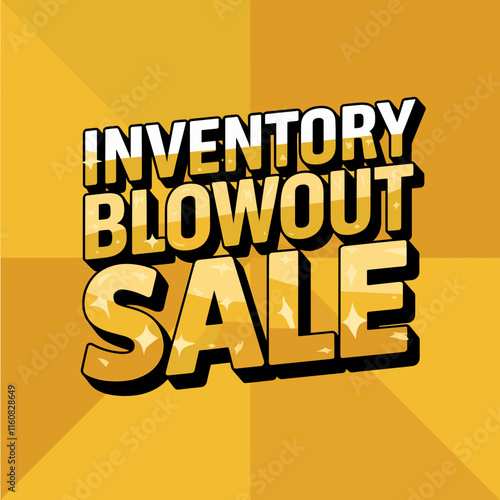 Inventory Blowout Sale Graphic in Bold Design